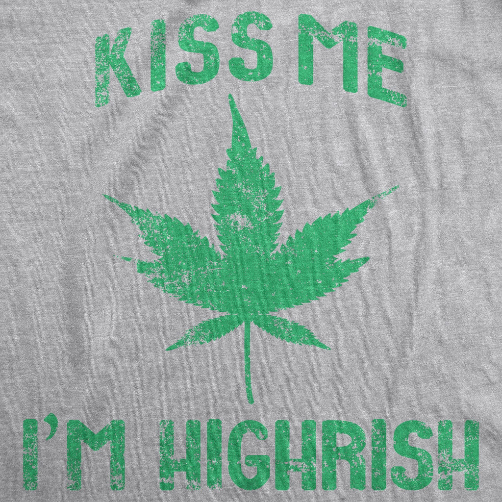 Kiss Me I'm Highrish Women's T Shirt product image 3