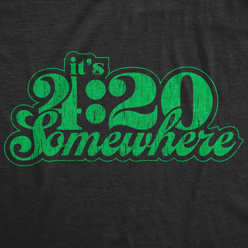 It's 4:20 Somewhere Men's T Shirt product image 3