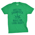 Does This Shamrock Makee Me Look High? Men's T Shirt product image 1