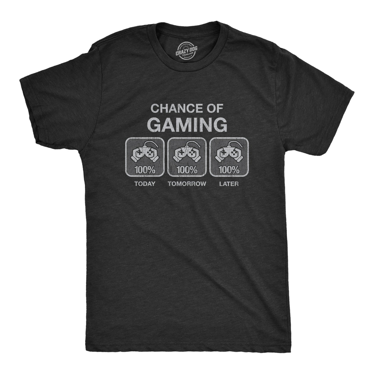 Mens 100% Chance Of Gaming T Shirt Funny Nerdy Video Games product image 1