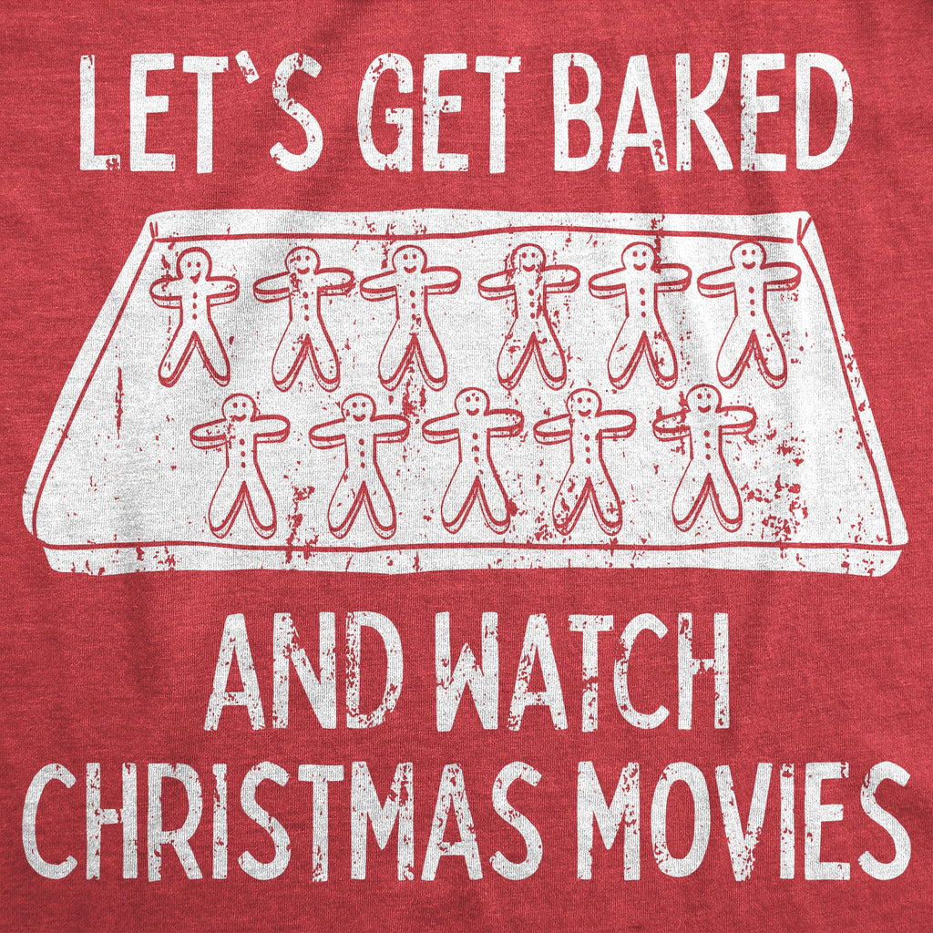 Let's Get Baked And Watch Christmas Movies Women's T Shirt product image 2