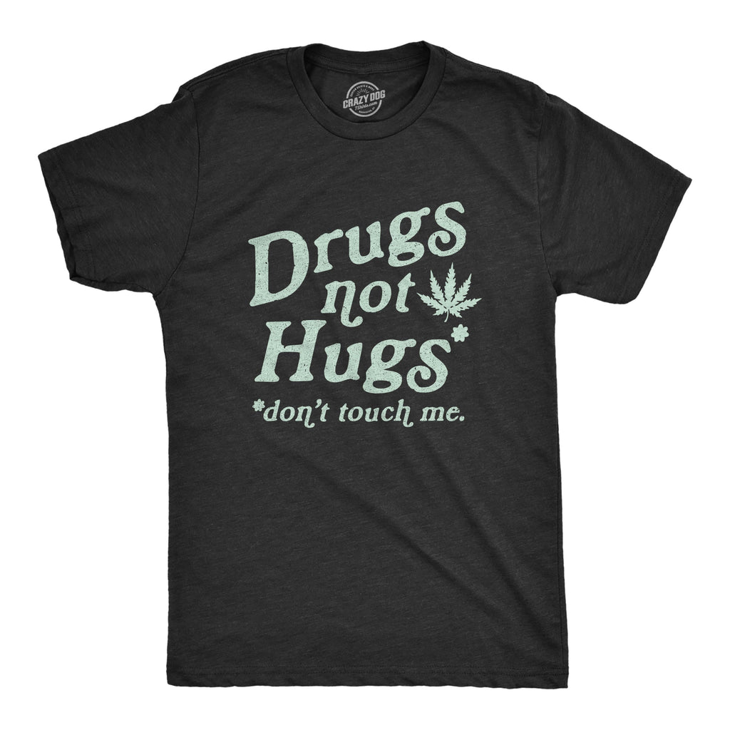 Drugs Not Hugs Coronavirus Men's T Shirt product image 1