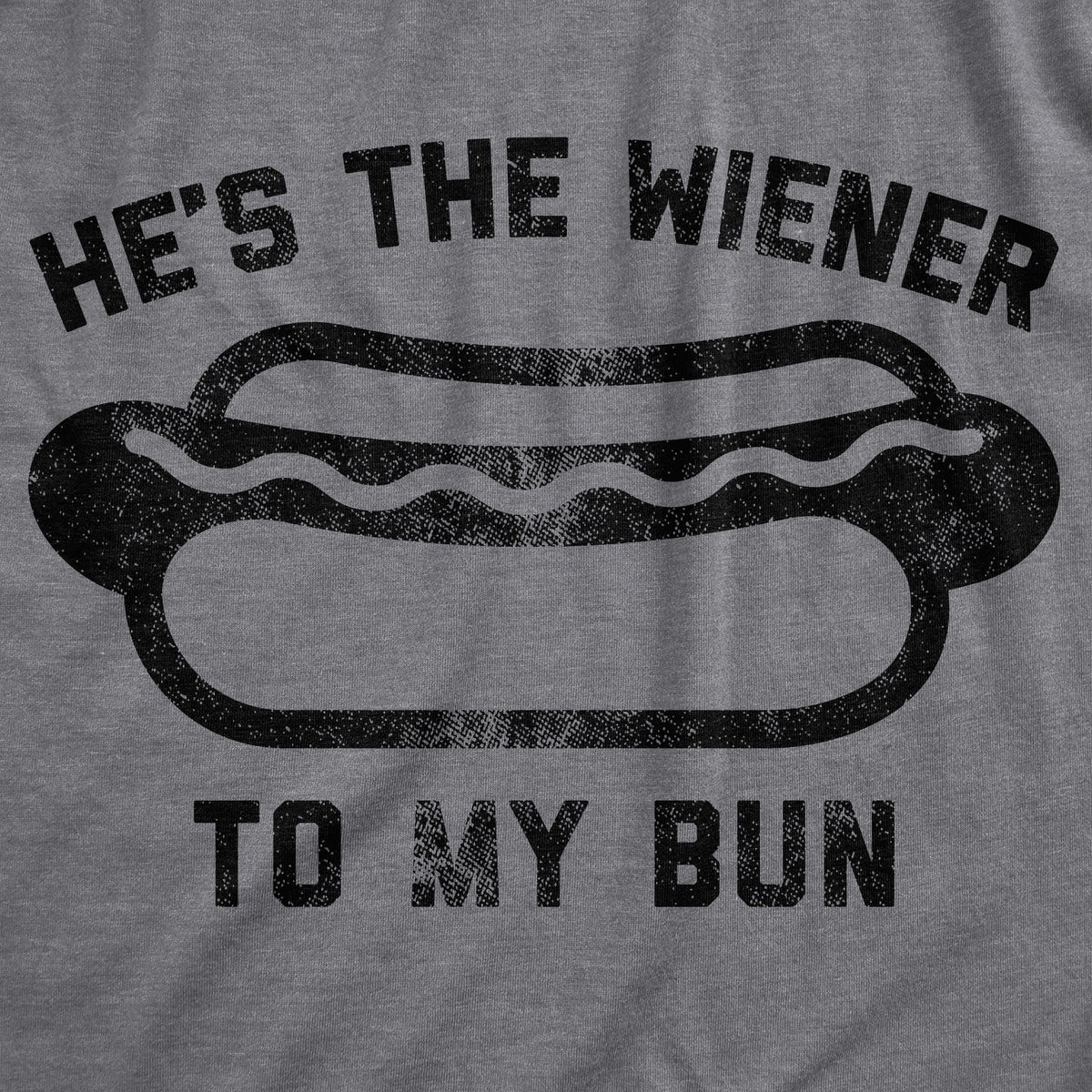 He's The Wiener To My Bun Women's T Shirt product image 2