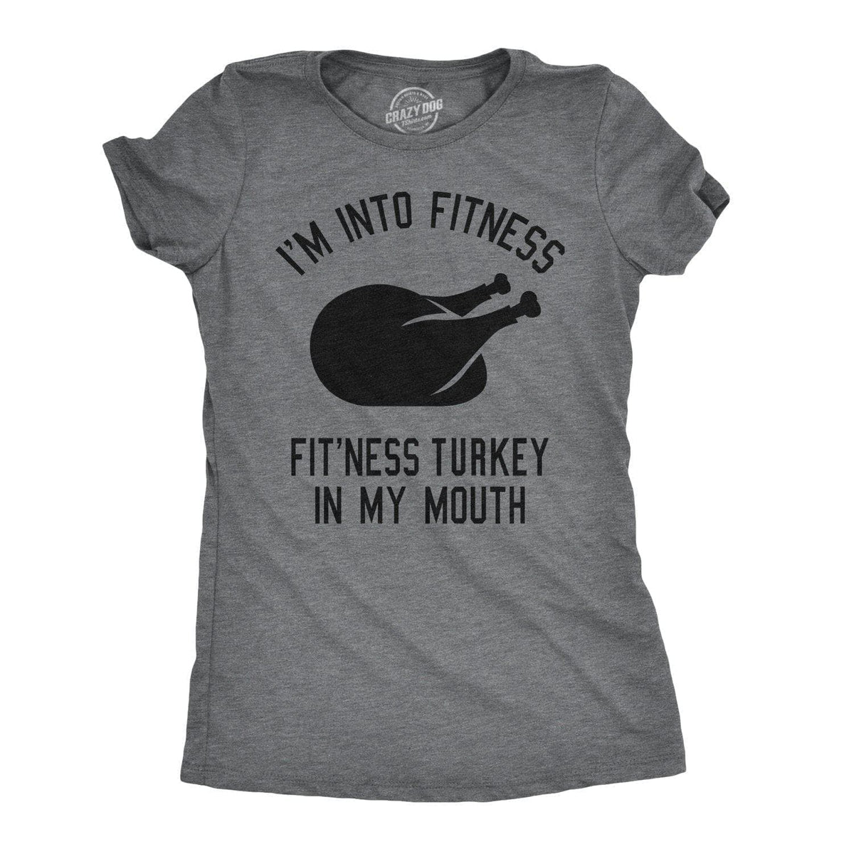 Fitness Turkey In My Mouth Women's T Shirt product image 1