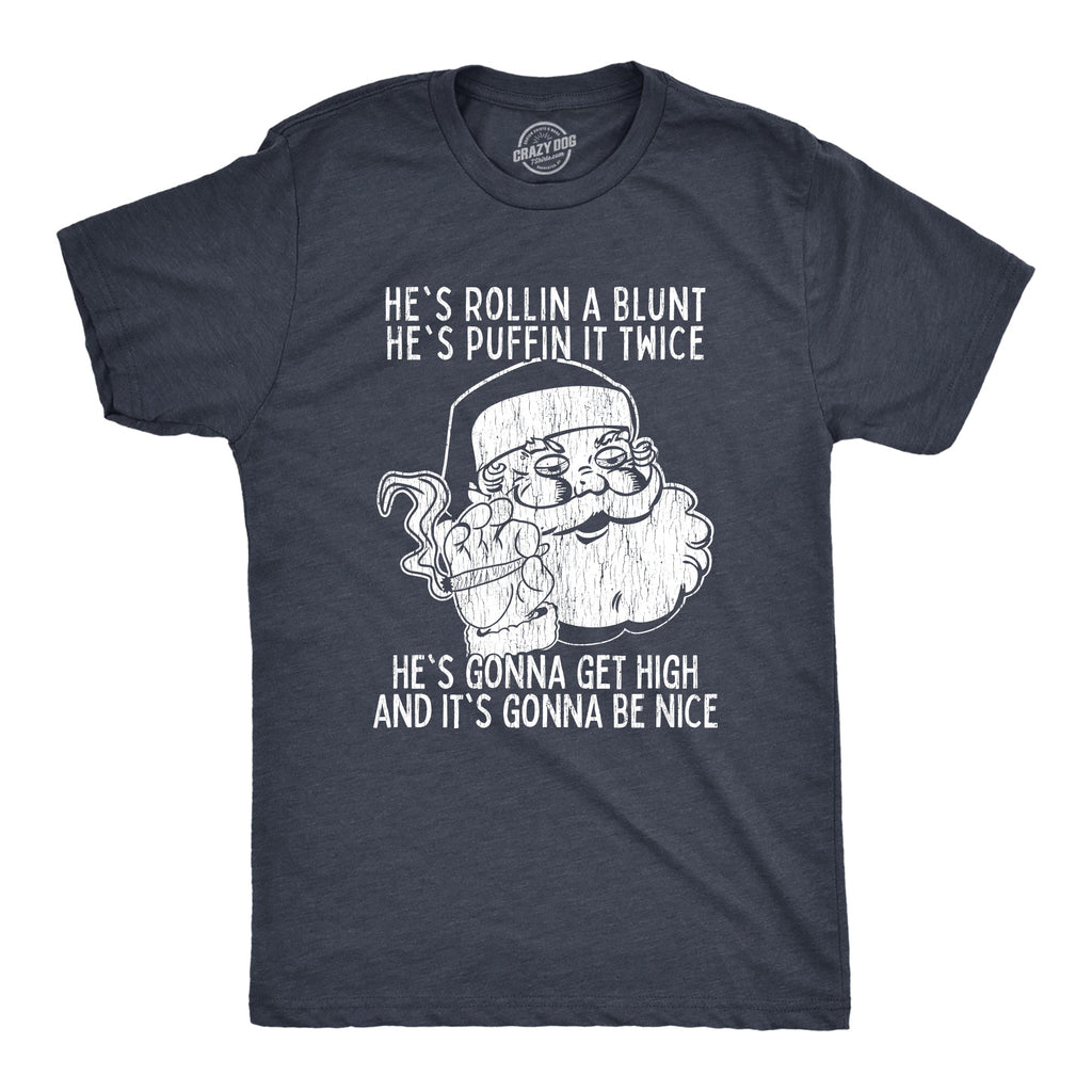 He's Gonna Get High Men's T Shirt product image 1