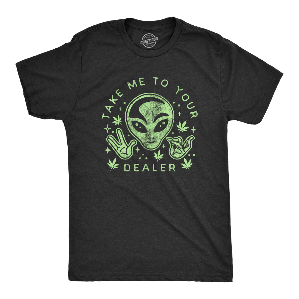 Take Me To Your Dealer Men's T Shirt product image 1