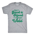 Today's A Good Mood Is Sponsored By Weed Men's T Shirt product image 1
