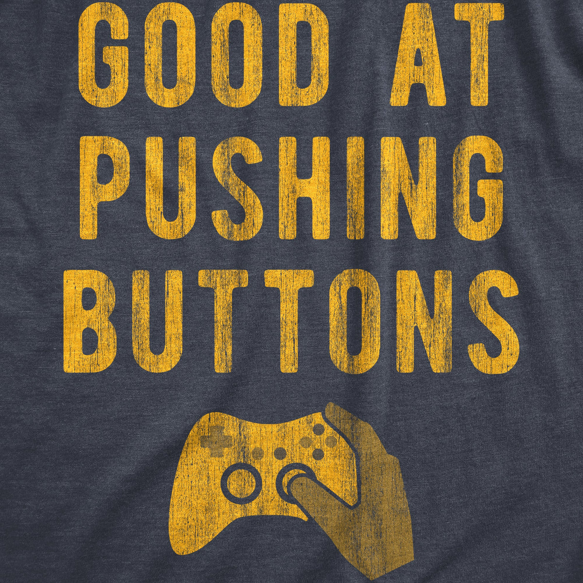 Mens Good At Pushing Buttons T Shirt Funny Video Game Gamer product image 2