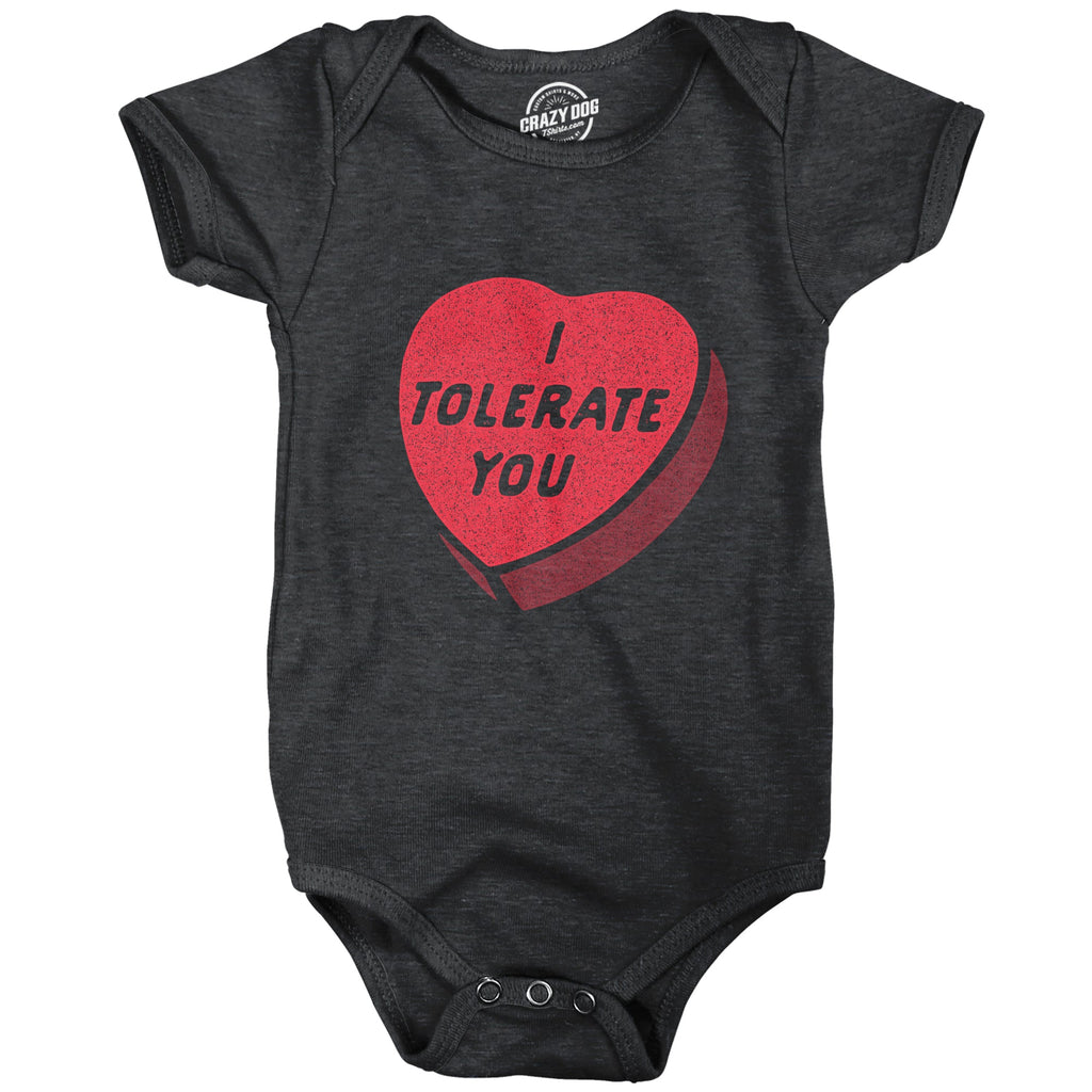 I Tolerate You Baby Bodysuit