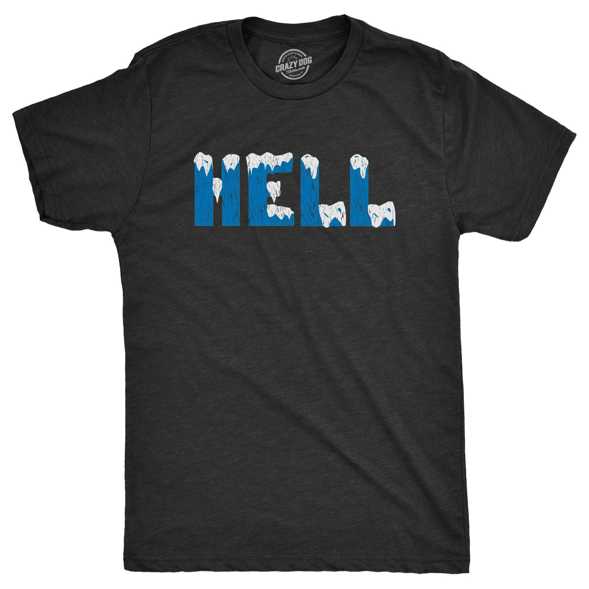 Hell Froze Over Men's T Shirt product image 1