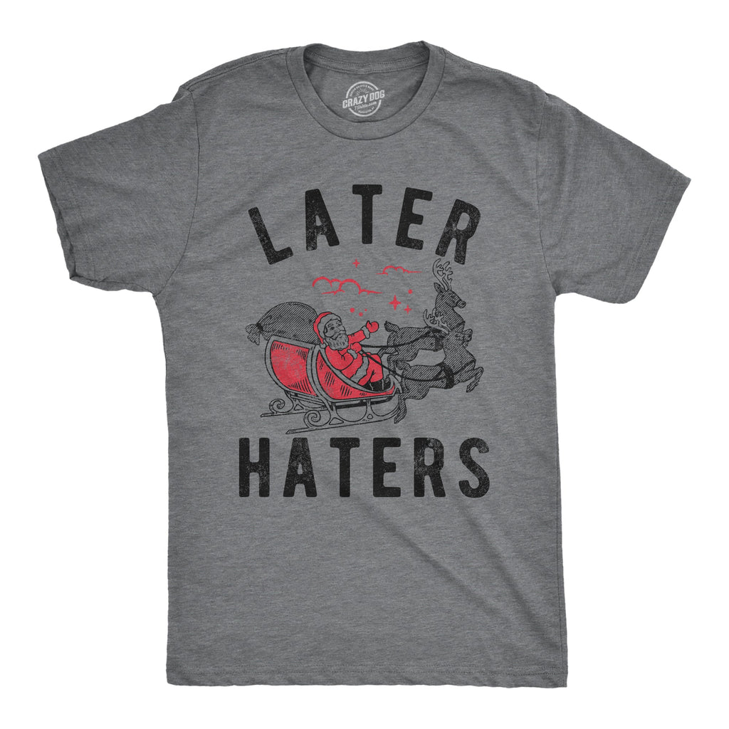 Later Haters Santa Men's T Shirt product image 1