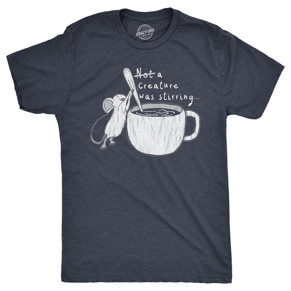 Not A Creature Was Stirring Men's T Shirt product image 1