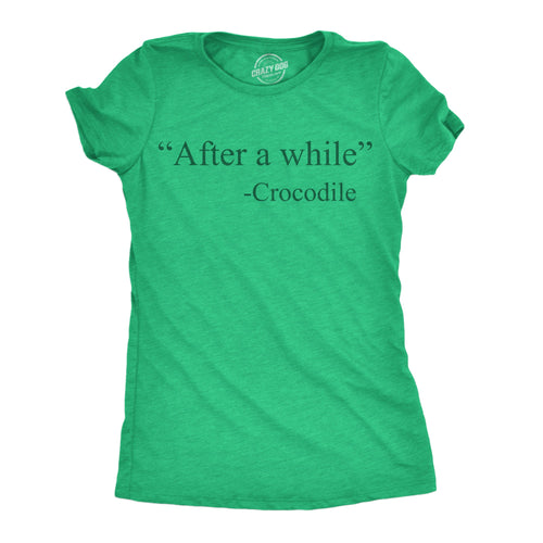 After A While Crocodile Women's T Shirt product image 1