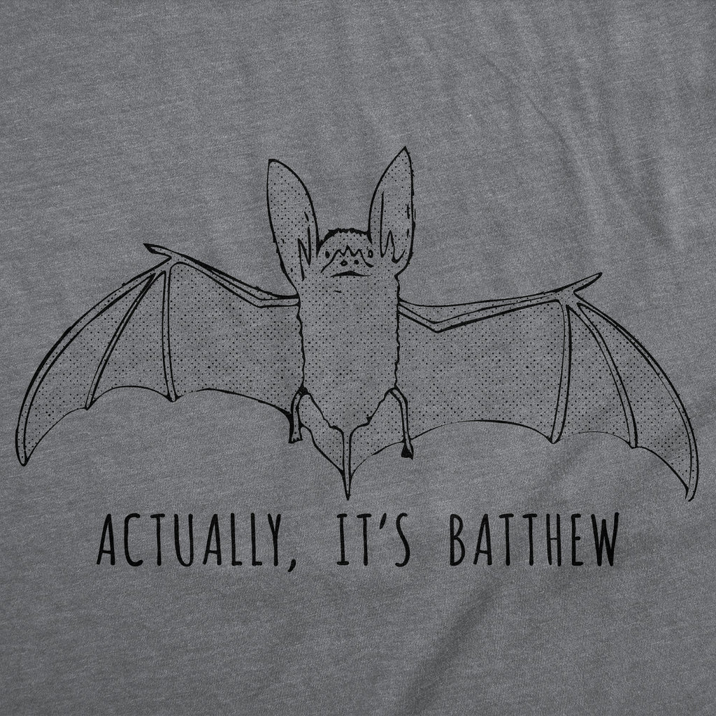 Actually Its Batthew Men's T Shirt product image 2