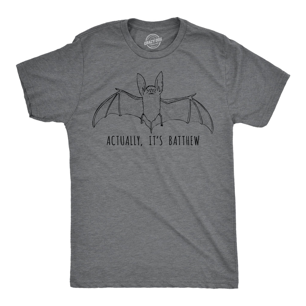 Actually Its Batthew Men's T Shirt product image 1