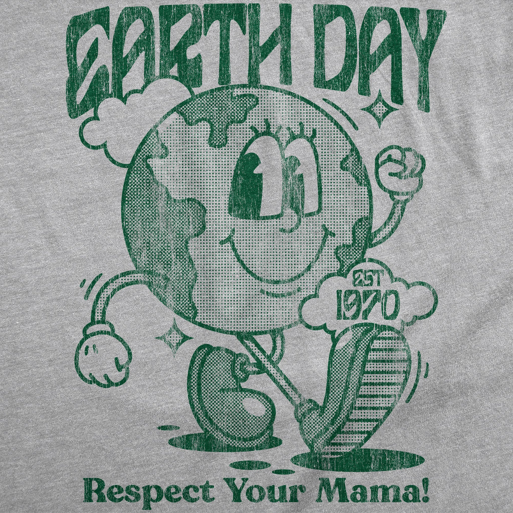 Earth Day Respect Your Mama Men's T Shirt product image 3
