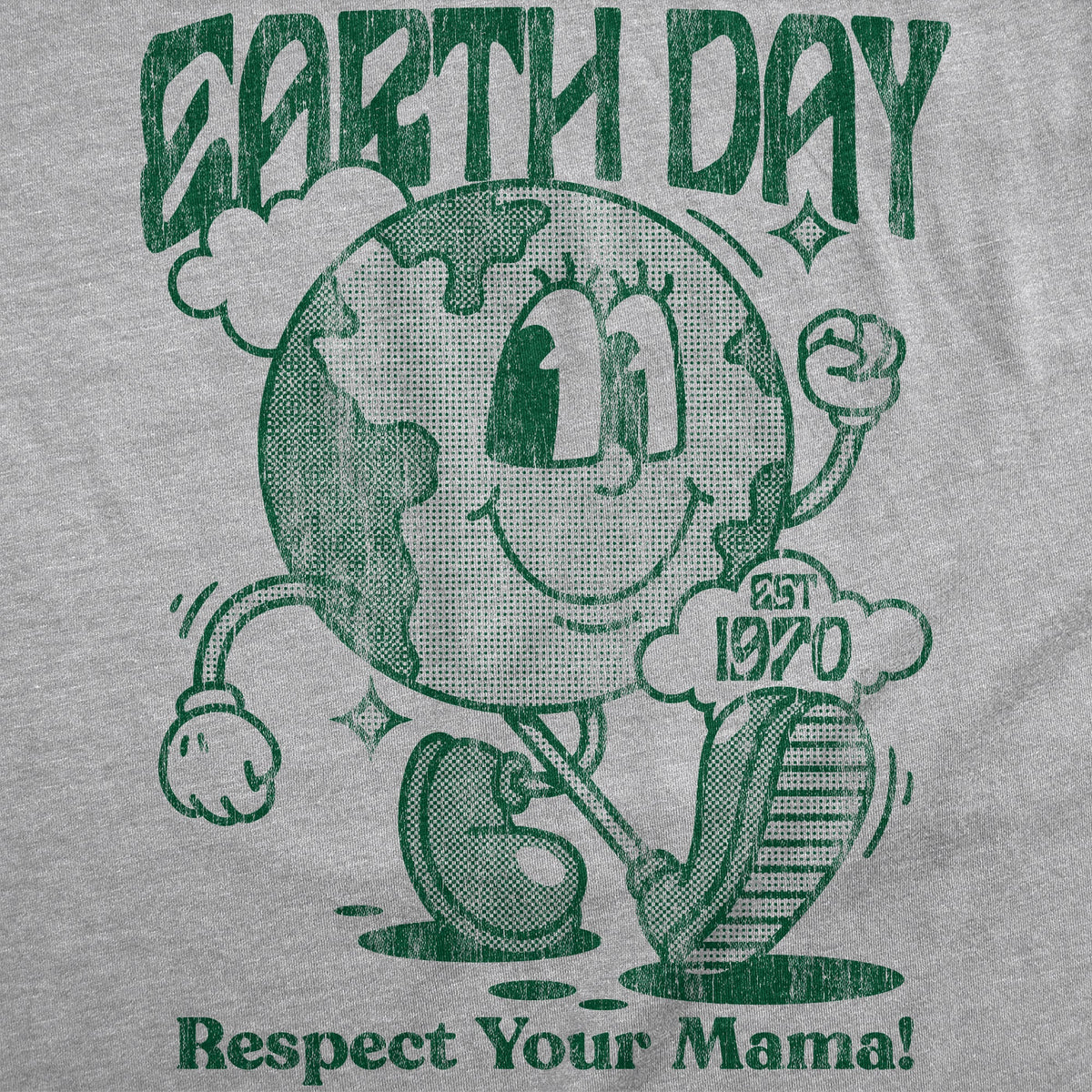 Earth Day Respect Your Mama Men's T Shirt product image 3