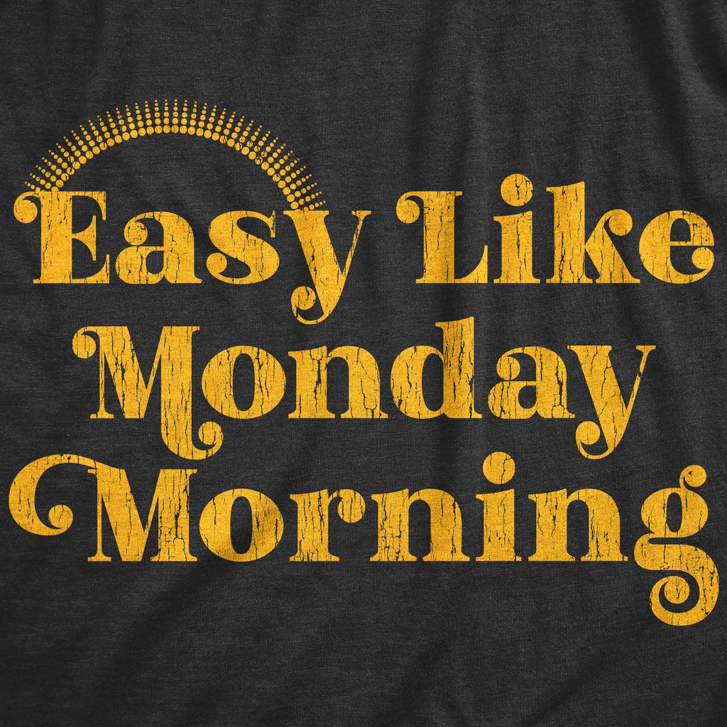 Easy Like Monday Morning Women's T Shirt product image 2