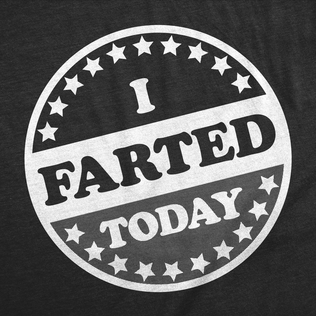 I Farted Today Men's T Shirt product image 2