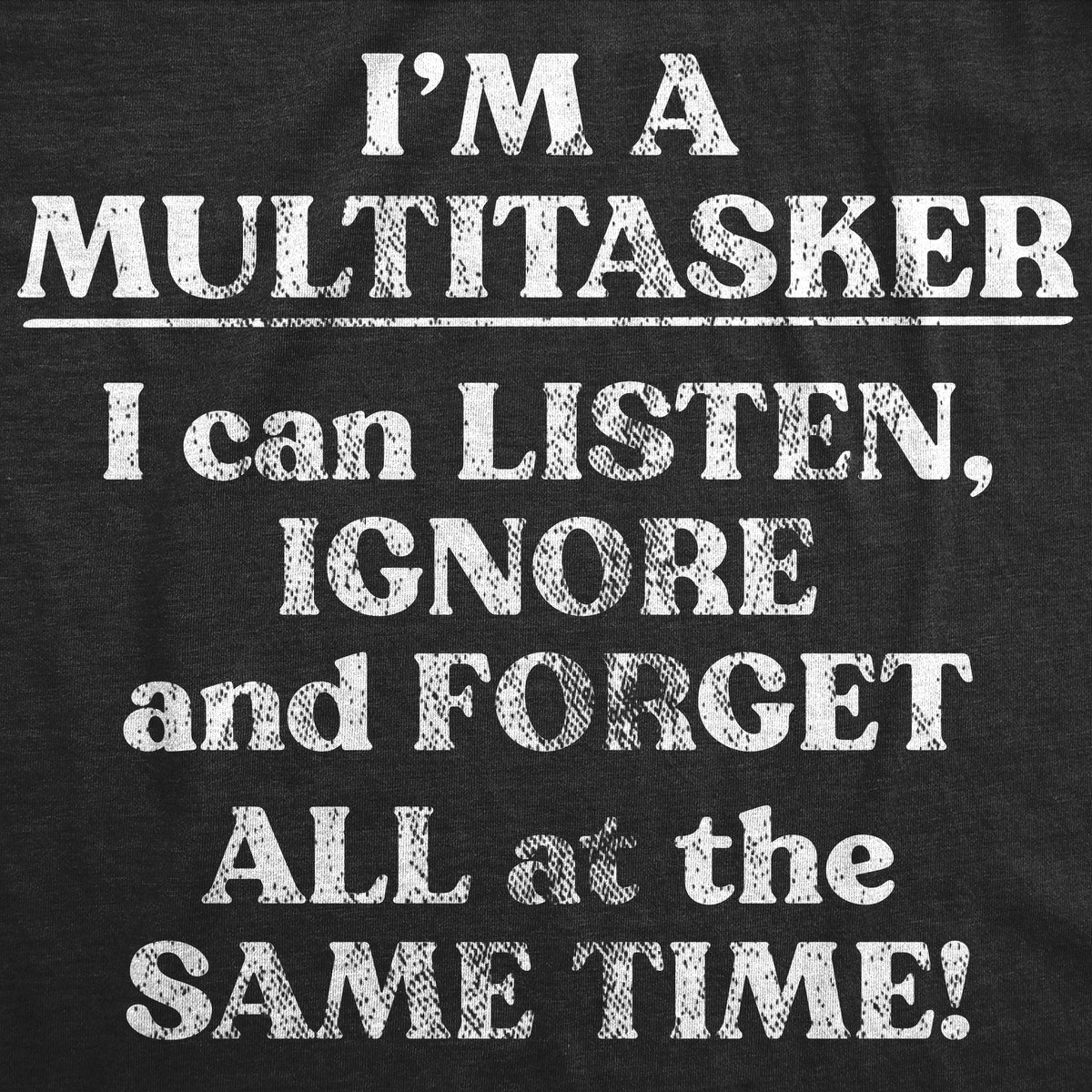 Im A Multitasker Women's T Shirt product image 2