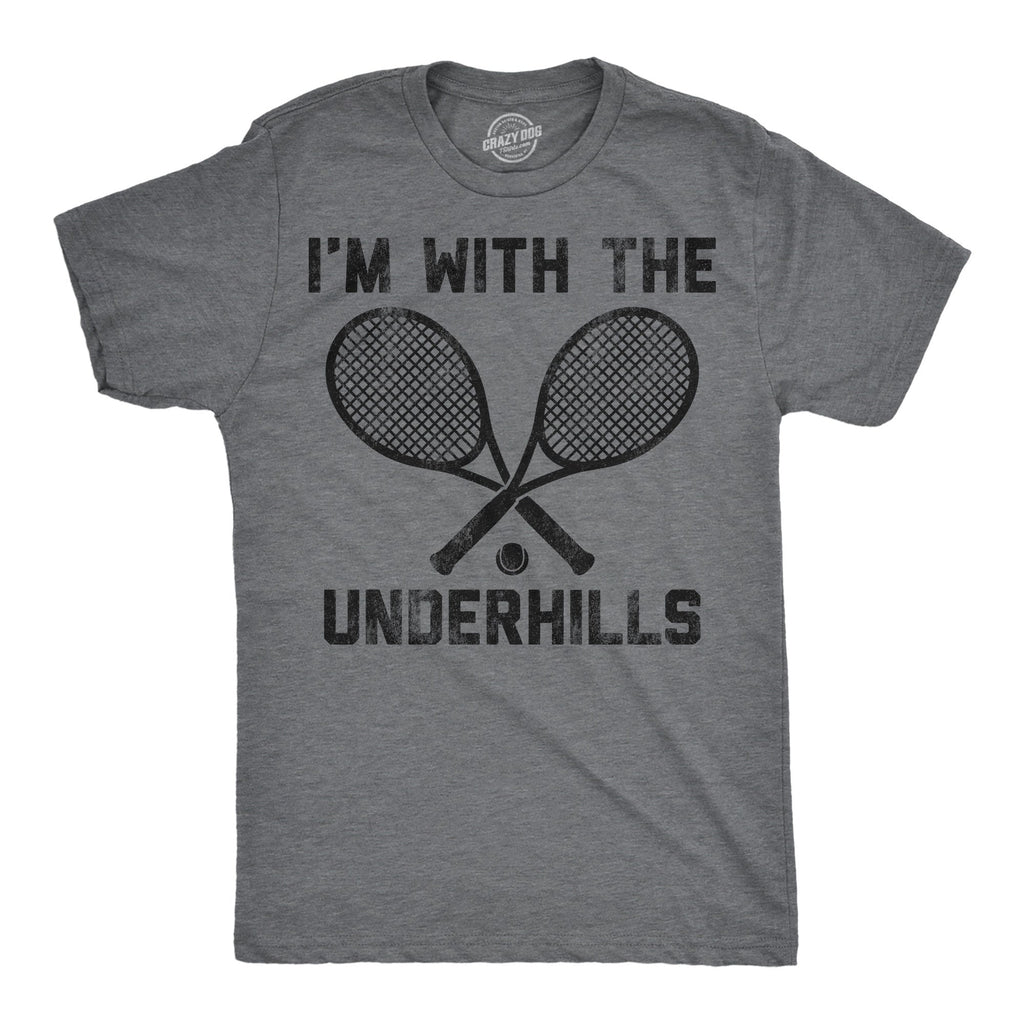 Im With The Underhills Men's T Shirt product image 1