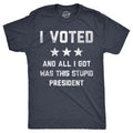 I Voted And All I Got Was This Stupid President Men's T product image 1