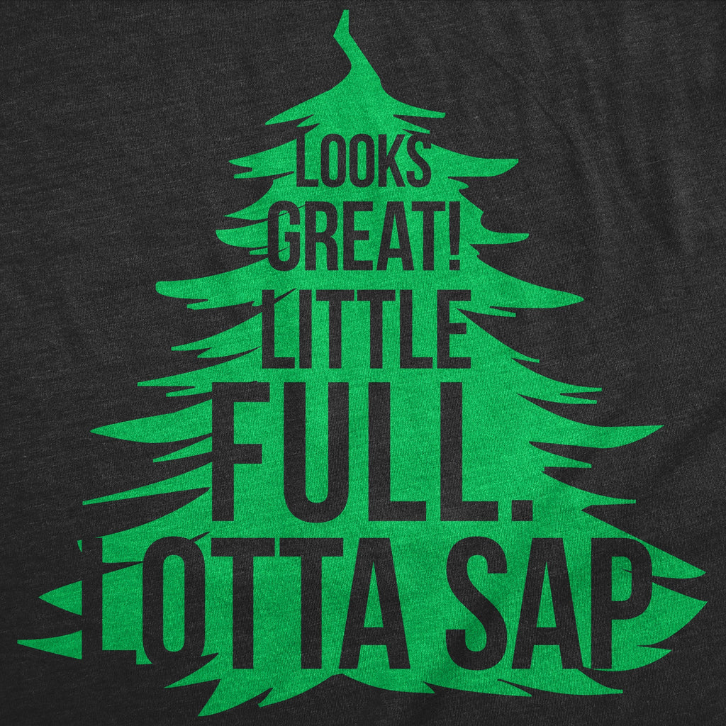 Looks Great Little Full Lotta Sap Men's T Shirt product image 3