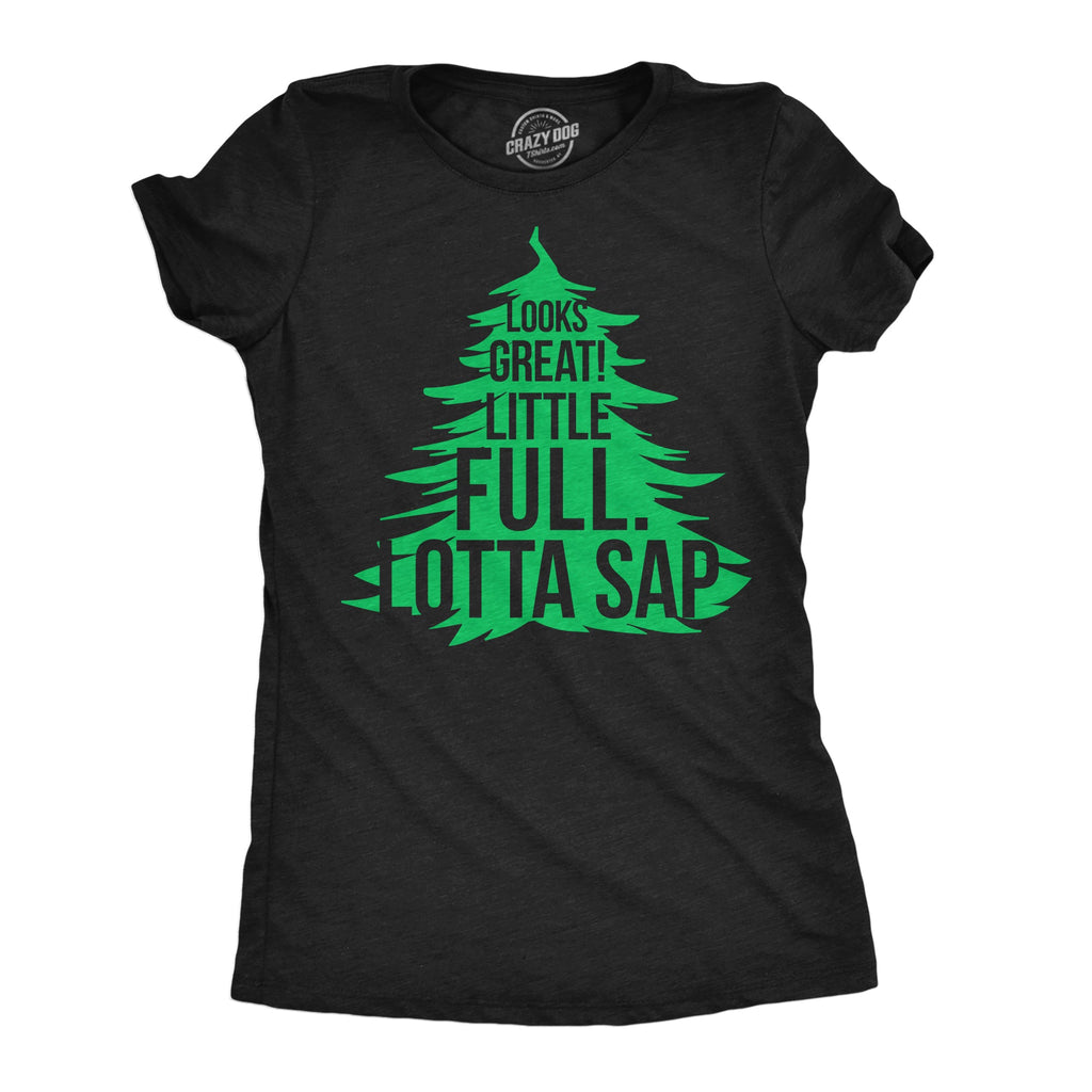 Looks Great Little Full Lotta Sap Women's T Shirt product image 1
