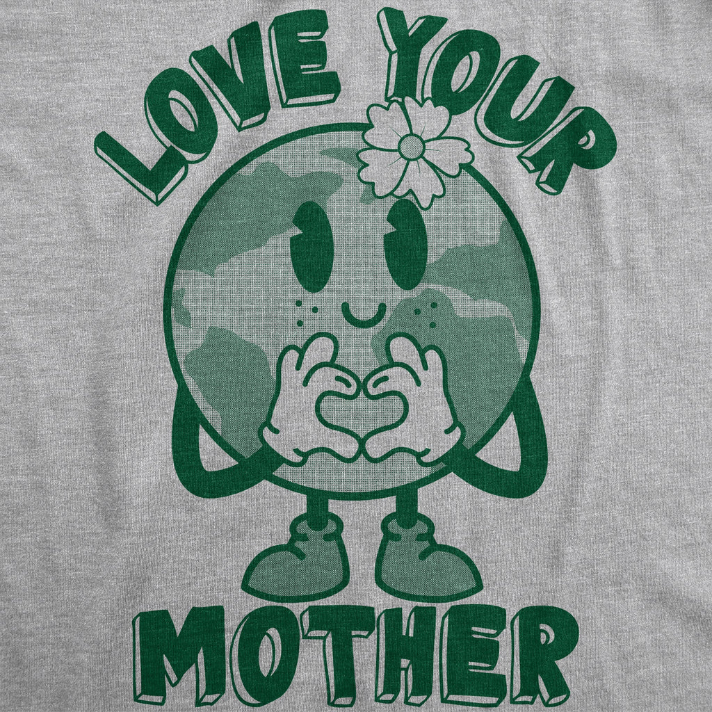 Love Your Mother Earth Day Women's T Shirt product image 2