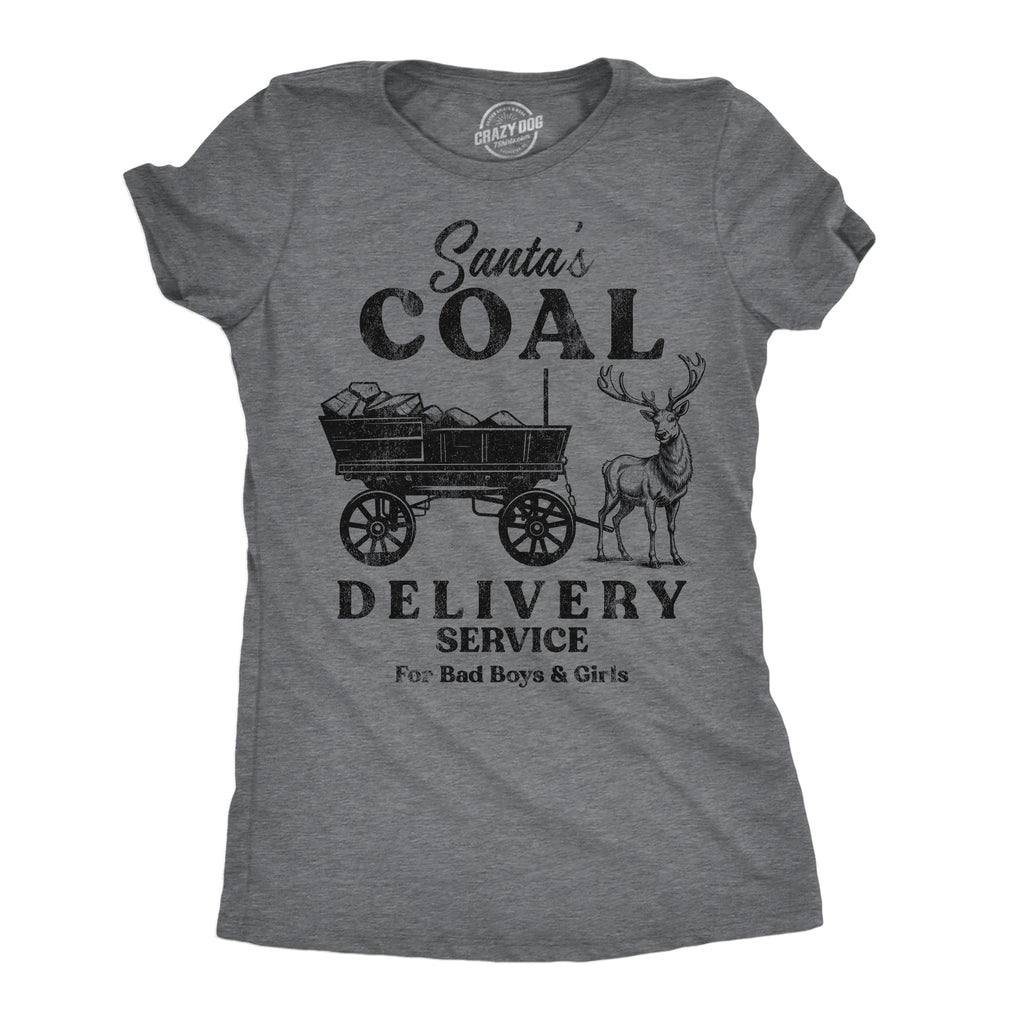 Santas Coal Delivery Service Women's T Shirt product image 1