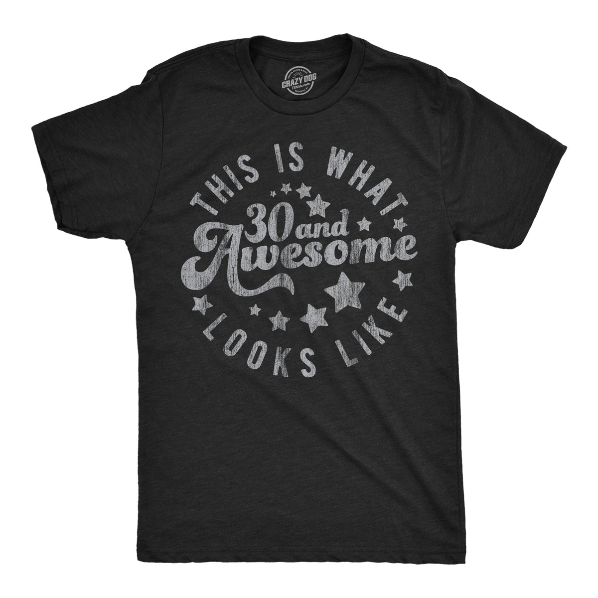 This Is What 30 And Awesome Looks Like Men's T Shirt product image 1