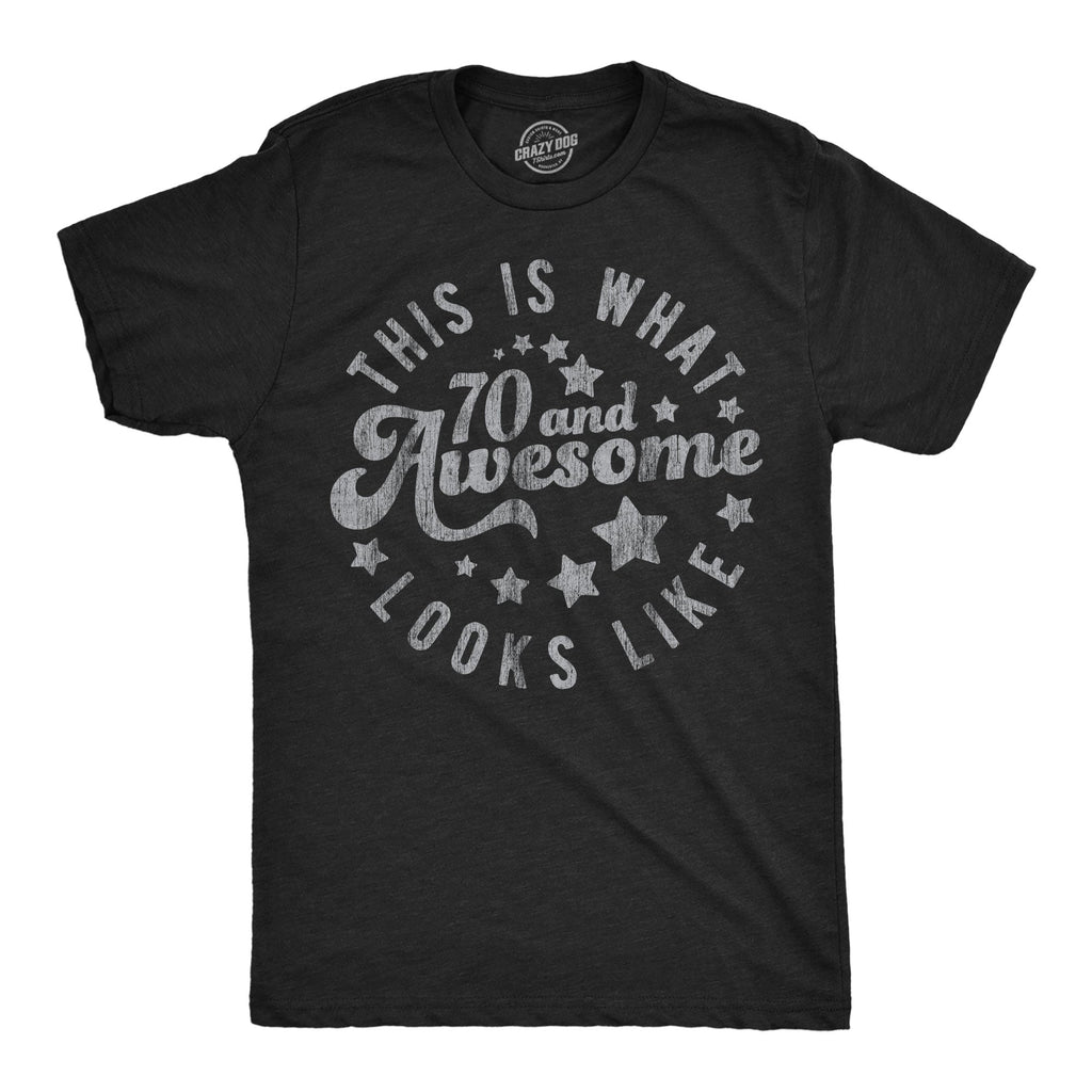 This Is What 70 And Awesome Looks Like Men's T Shirt product image 1