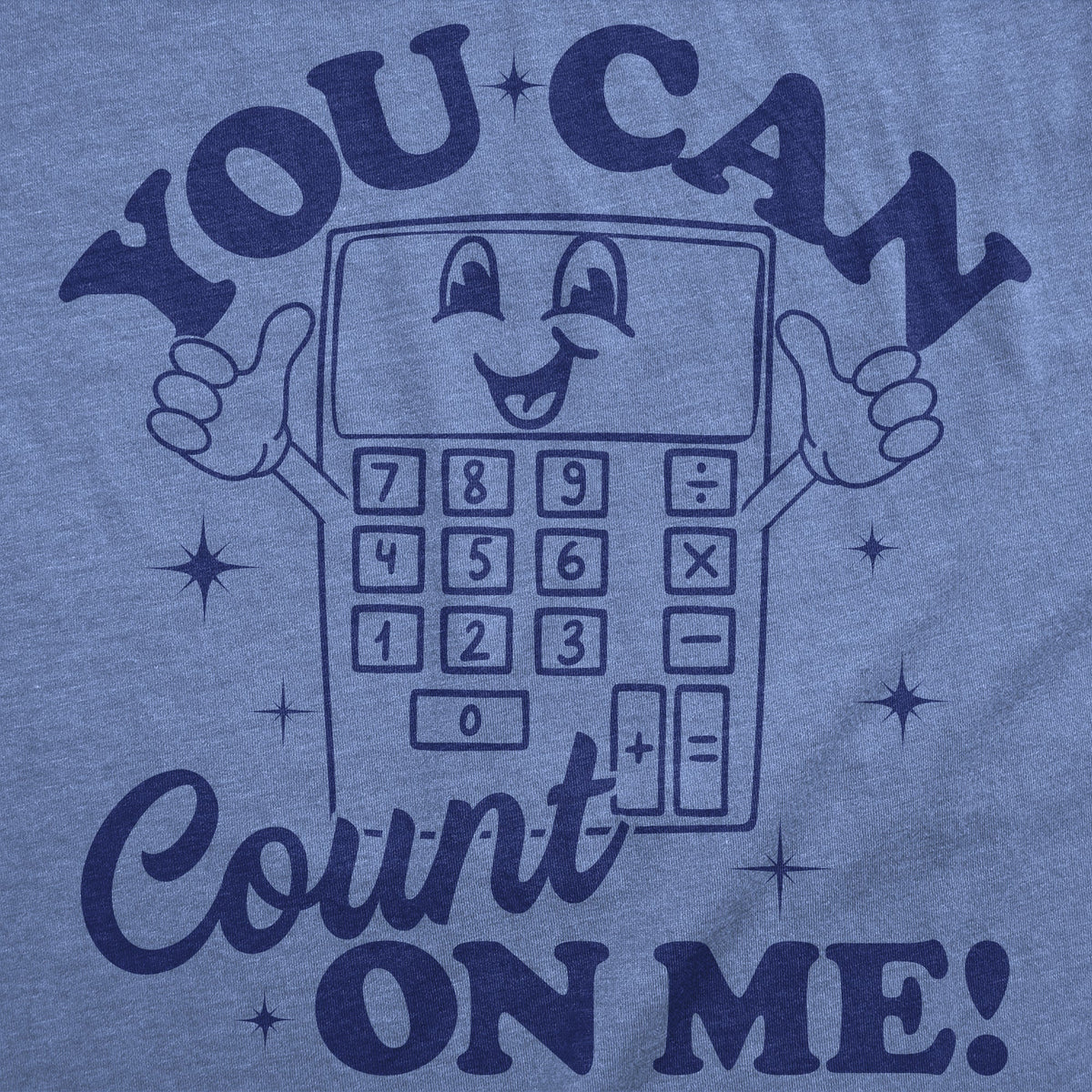 You Can Count On Me Women's T Shirt product image 2