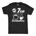 Its 7 AM Somewhere Men's T Shirt product image 1
