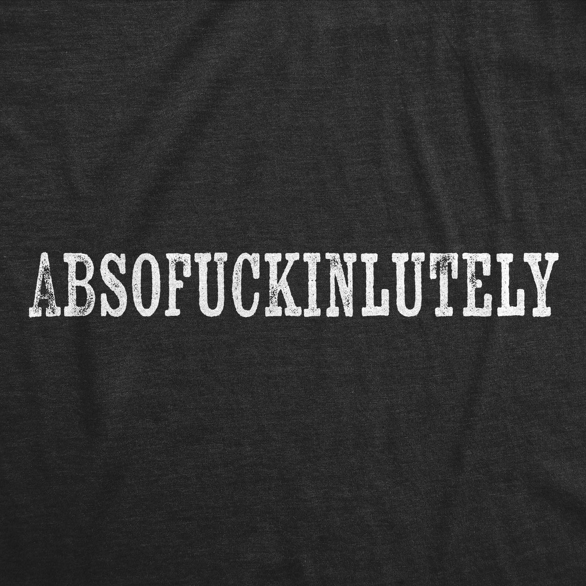 Absofuckinlutely Men's T Shirt product image 2
