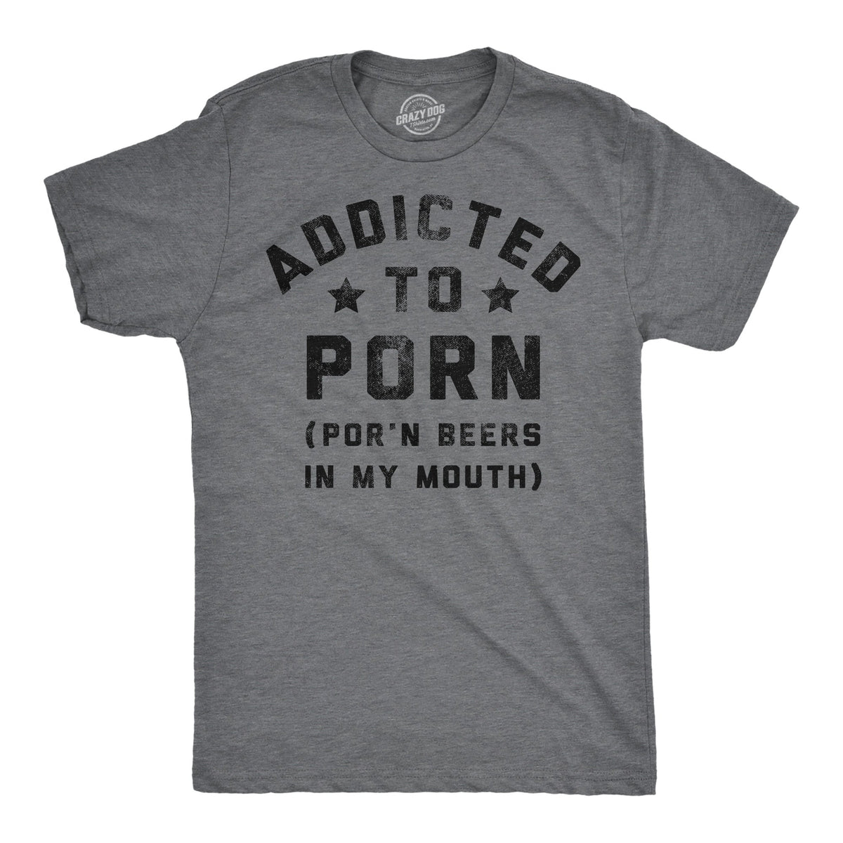 Addicted To Porn Beers In My Mouth Men's T Shirt product image 1