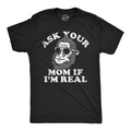 Ask Your Mom If Im Real Bigfoot Men's T Shirt product image 1