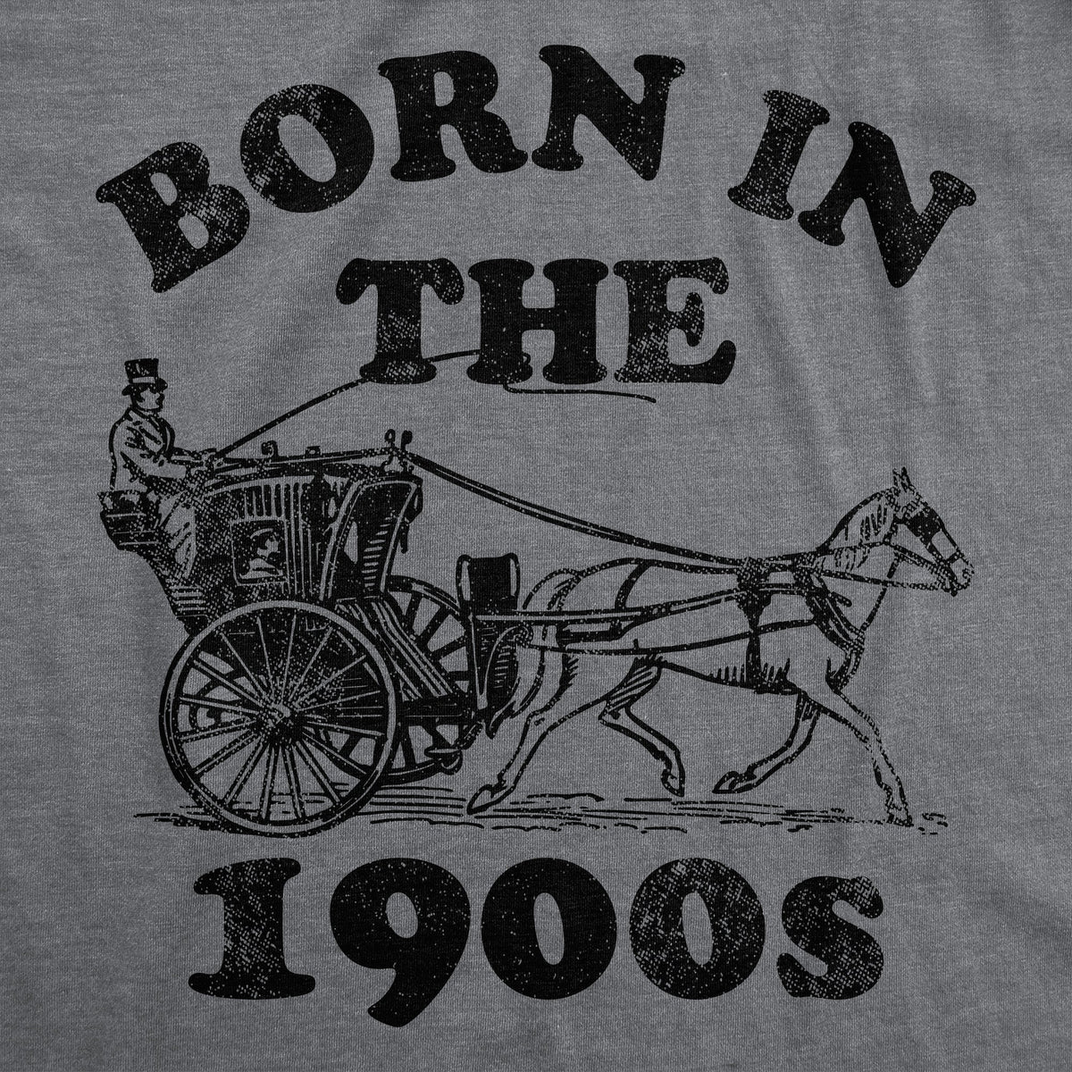 Born In The 1900s Men's T Shirt product image 3