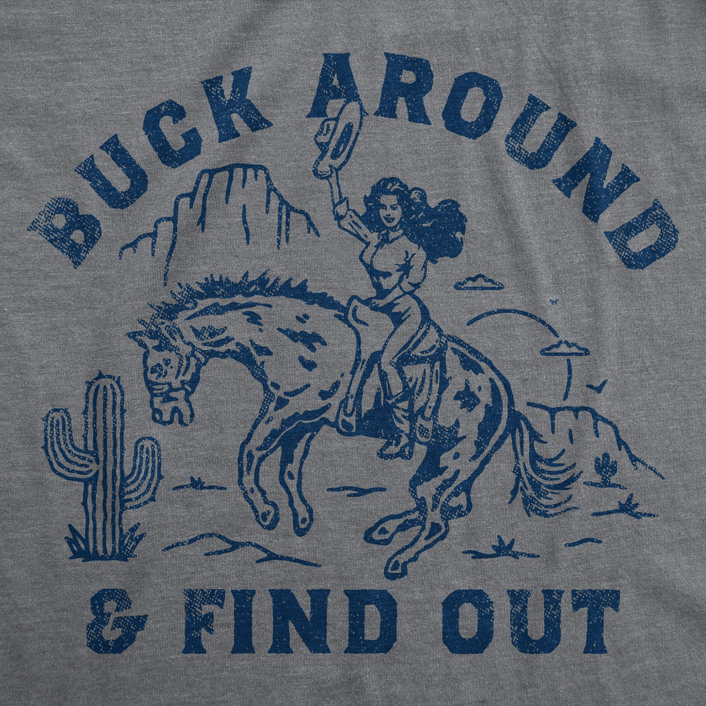 Buck Around And Find Out Women's T Shirt product image 2