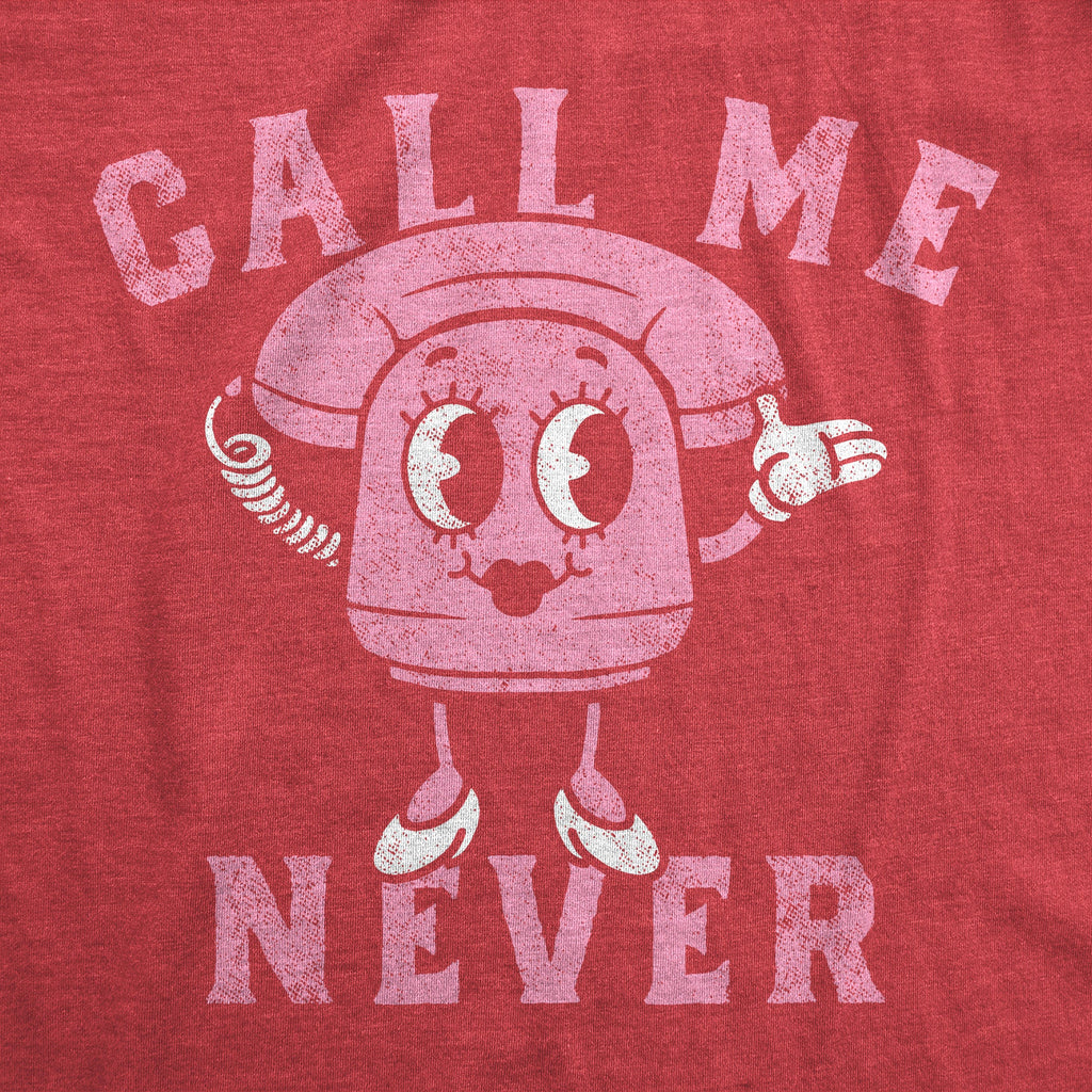 Call Me Never Women's T Shirt product image 2