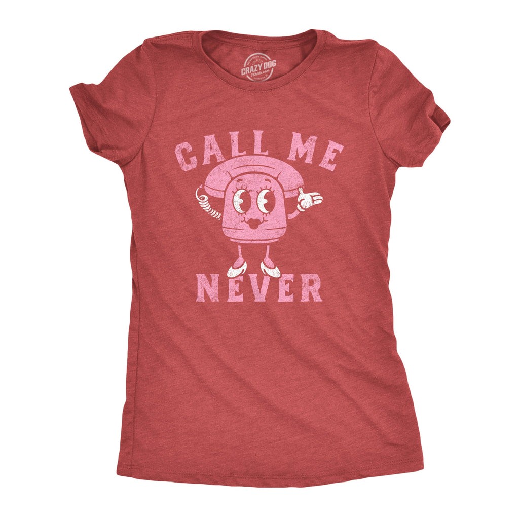 Call Me Never Women's T Shirt product image 1