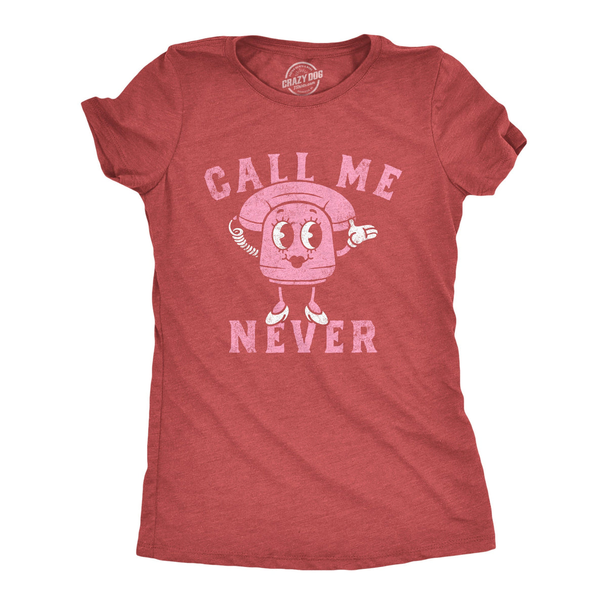 Call Me Never Women's T Shirt product image 1