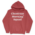 Christmas Morning Squad Hoodie product image 1