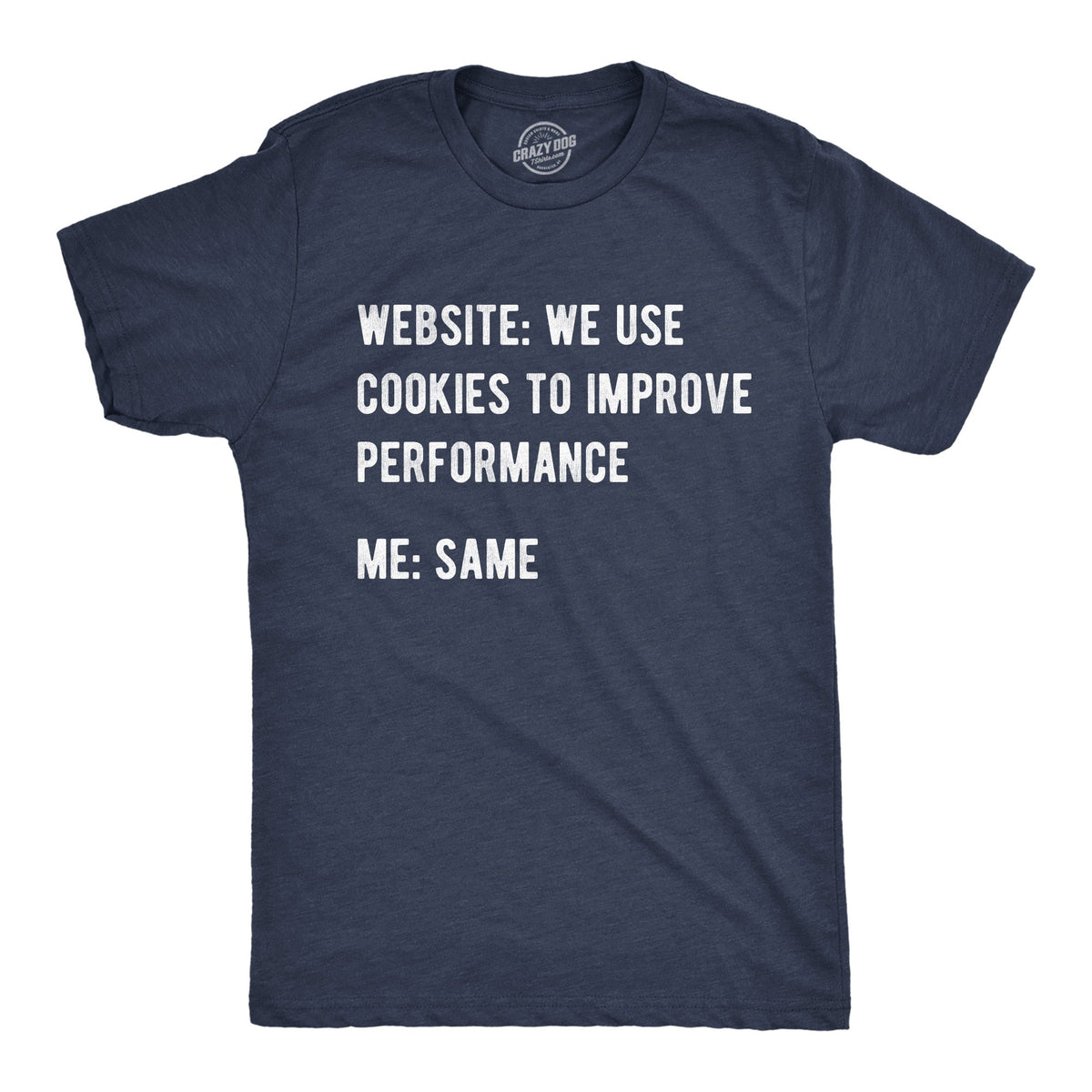 Website We Use Cookies To Improve Performance Men's T Shirt product image 1