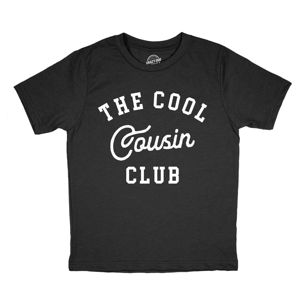 The Cool Cousin Club Youth T Shirt product image 1