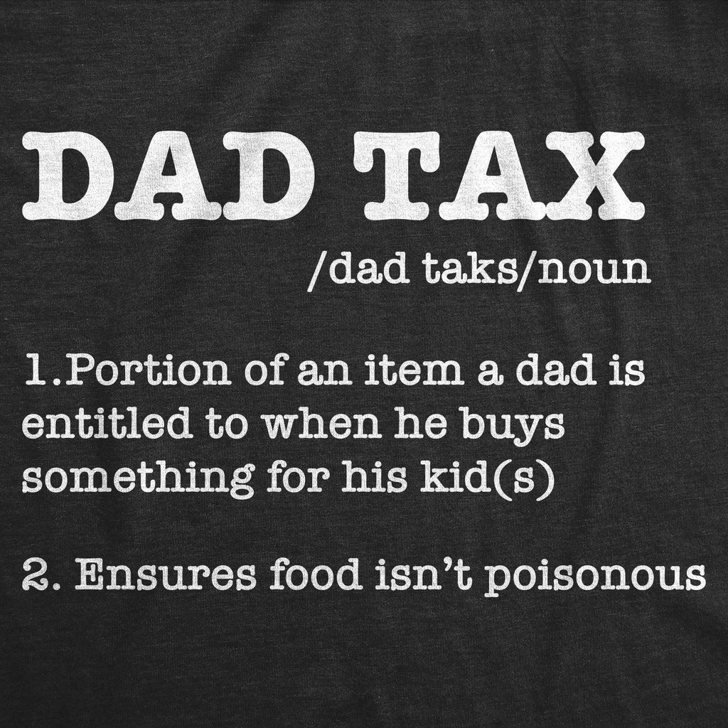 Dad Tax Men's T Shirt product image 3