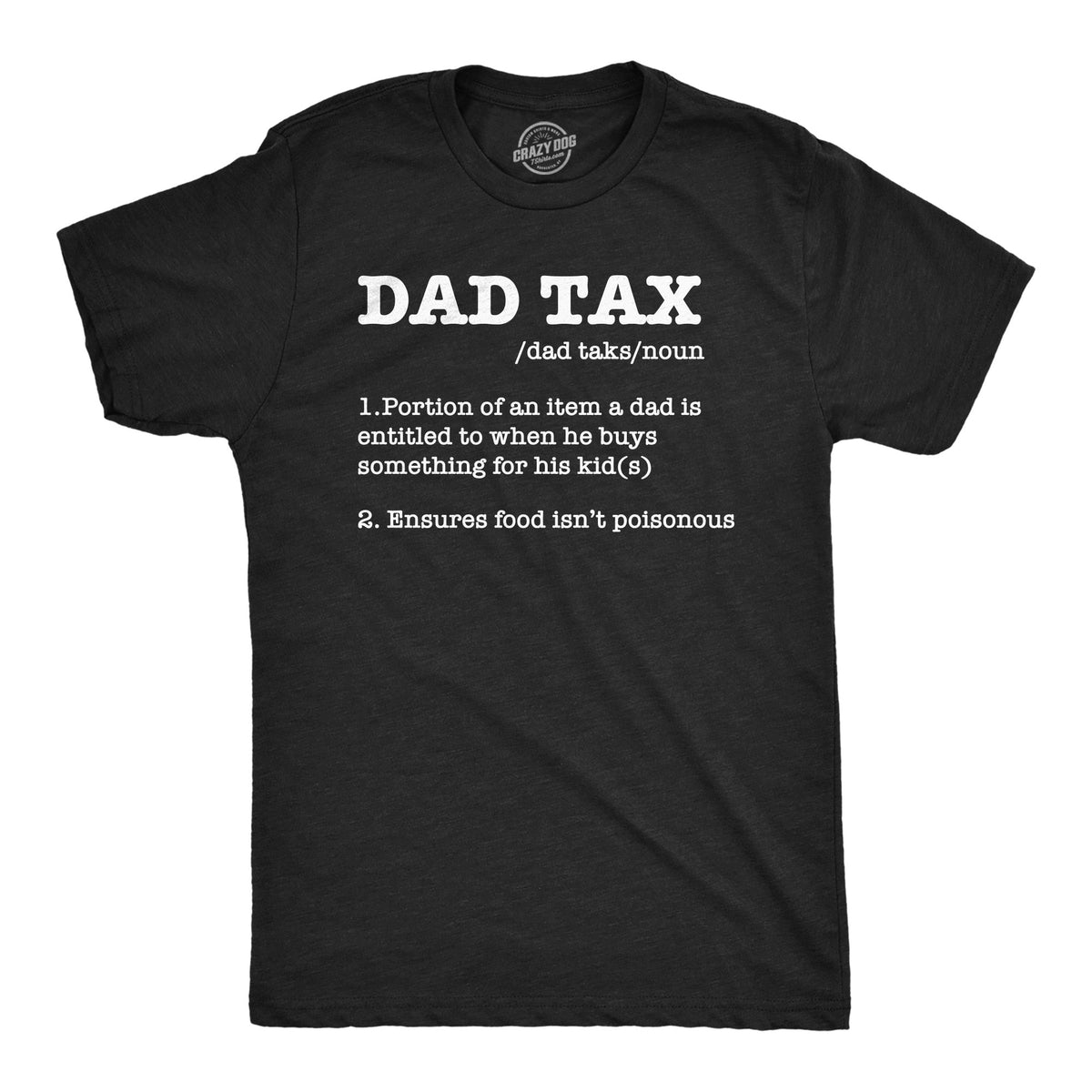 Dad Tax Men's T Shirt product image 1
