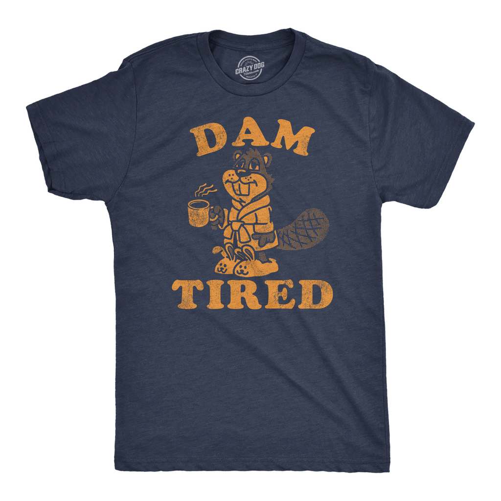 Dam Tired Men's T Shirt product image 1