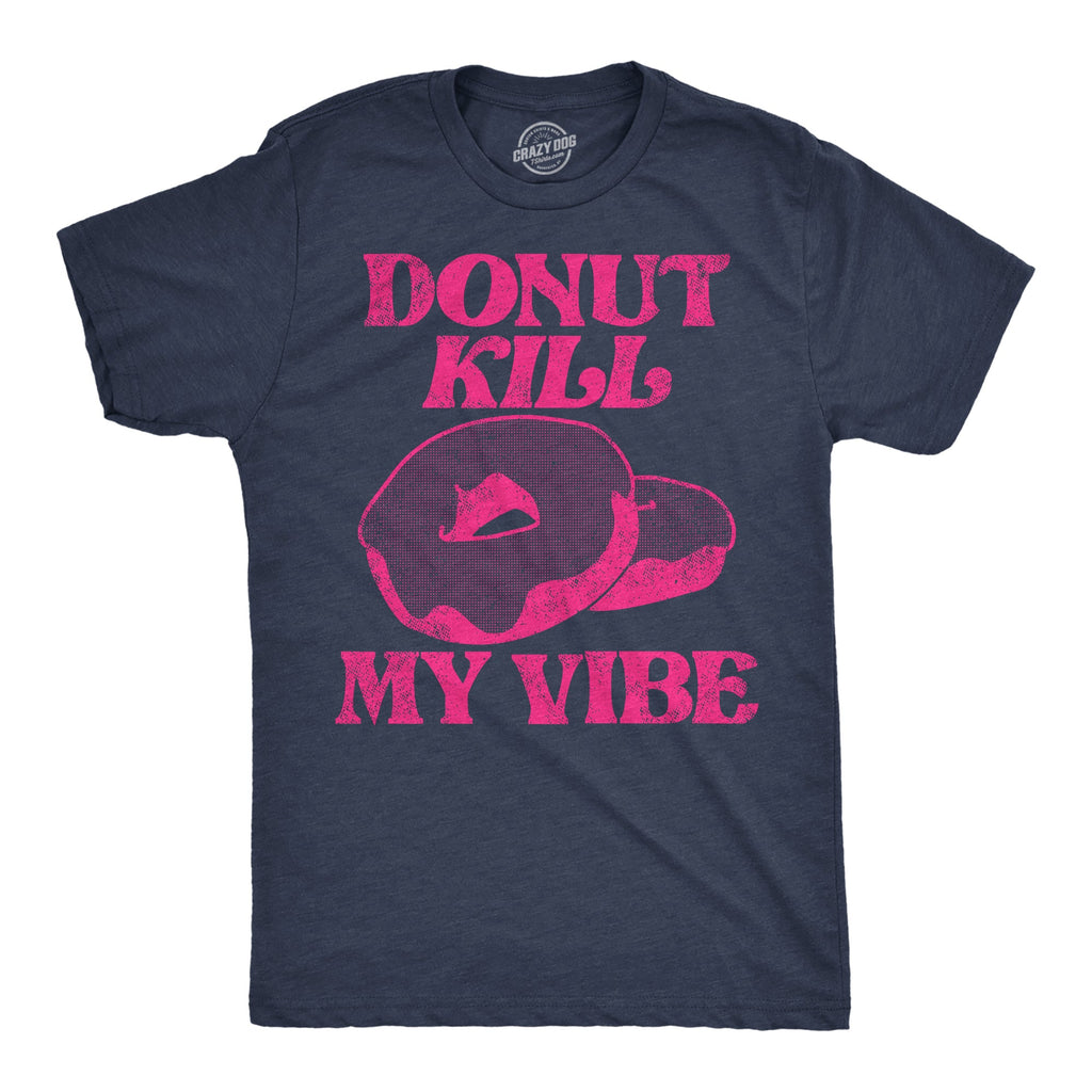 Donut Kill My Vibe Men's T Shirt product image 1