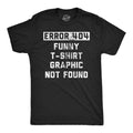 Error 404 Funny T Shirt Graphic Not Found Men's T product image 1